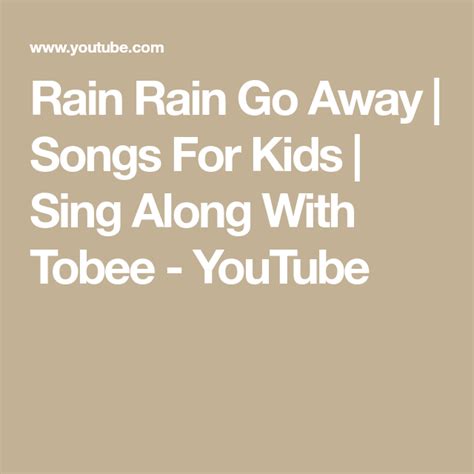 Read or watch my dji go app tutorial! Rain Rain Go Away | Songs For Kids | Sing Along With Tobee ...