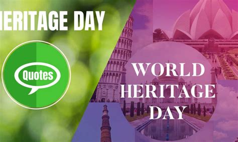 World Heritage Day Quotes Wishes That Will Enrich Your Mind With Knowledge