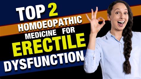 Top 2 Homeopathic Medicine For Erectile Dysfunction Treatment In Urdu