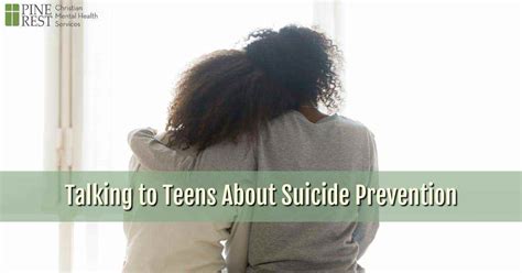 Talking To Teens About Suicide Prevention Pine Rest Newsroom