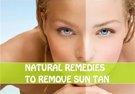 7 Natural Remedies For Sun Tan Removal From Face Quickly