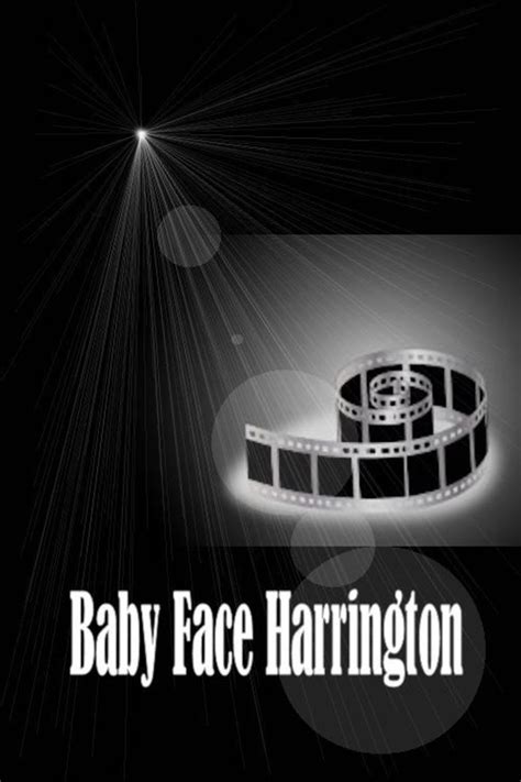 Baby Face Harrington Alchetron The Free Social Encyclopedia