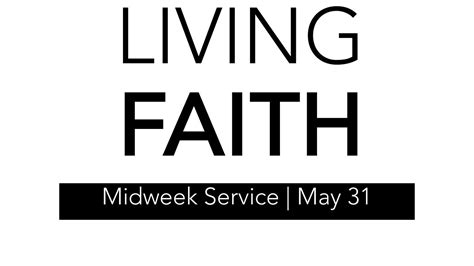 Living Faith Midweek Service May 31 Youtube