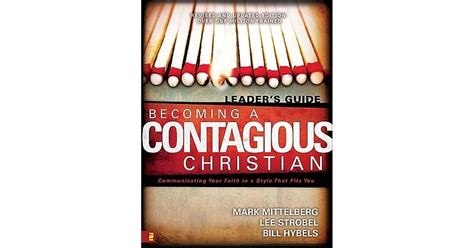Becoming A Contagious Christian Leaders Guide Communicating Your