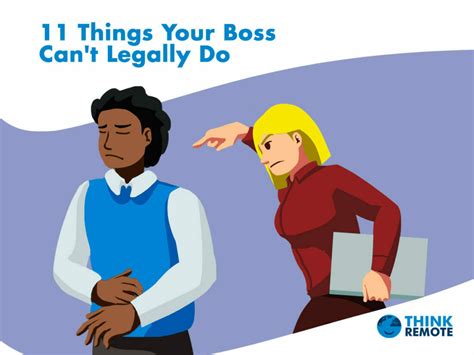 11 Things Your Boss Can T Legally Do Thinkremote