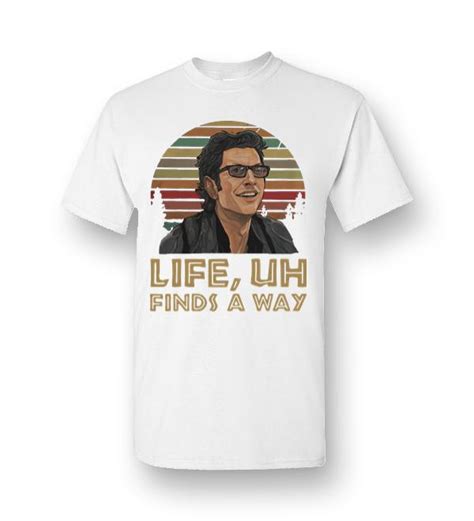 Jeff Goldblum Life Uh Finds A Way Men Short Sleeve T Shirt Dreamstees