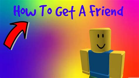 We did not find results for: How To Get A Friend | ROBLOX - YouTube