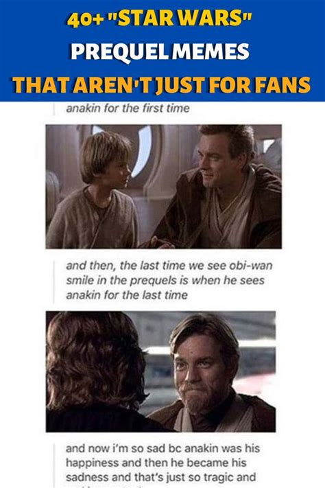 40 Star Wars Prequel Memes That Arent Just For Fans Prequel Memes