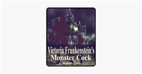 ‎victoria Frankensteins Monster Cock On Apple Books