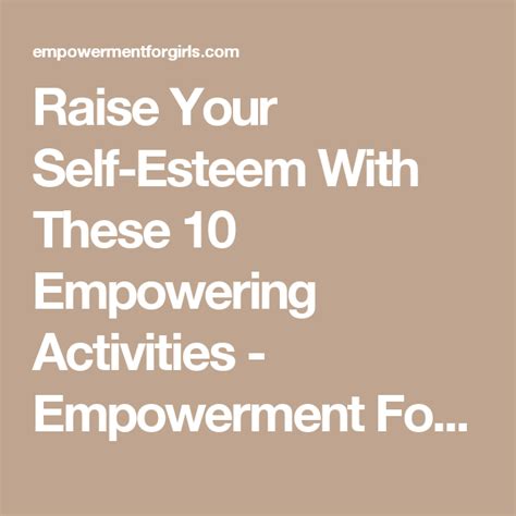 Raise Your Self Esteem With These 10 Empowering Activities With Images