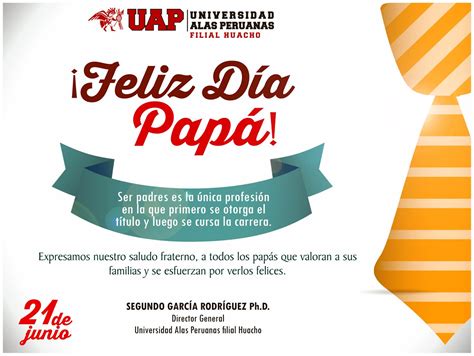 Universidad Alas Peruanas Filial Huacho ¡feliz Día Papá