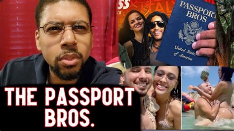 my main problem with the passport bros youtube