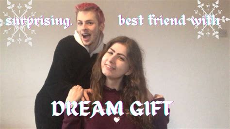 Surprising My Best Friend With Dream T Youtube