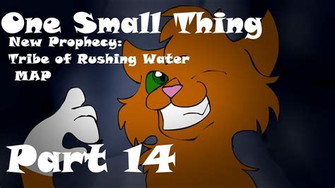Part 14 One Small Thing New Prophecy Tribe Of Rushing Water Map
