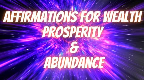 Affirmations For Wealth Prosperity And Abundance Become A Money