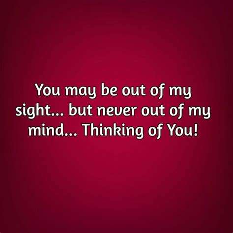 Thinking Of You Quotes To Send Someone You Miss Hand Picked Text