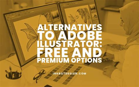 Top 5 Best Alternatives To Adobe Illustrator Free And Paid