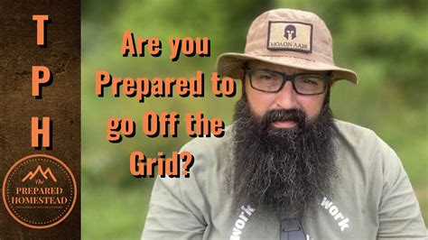 Are You Prepared To Go Off The Grid Youtube