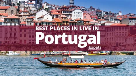 Best Places To Live In Portugal For Expats Iexpats