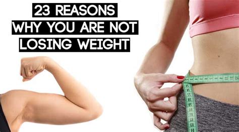 23 reasons why you are not losing weight