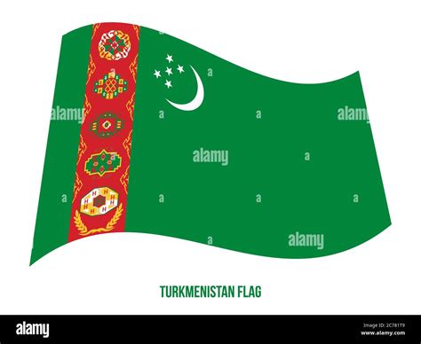 Turkmenistan Flag Waving Vector Illustration On White Background
