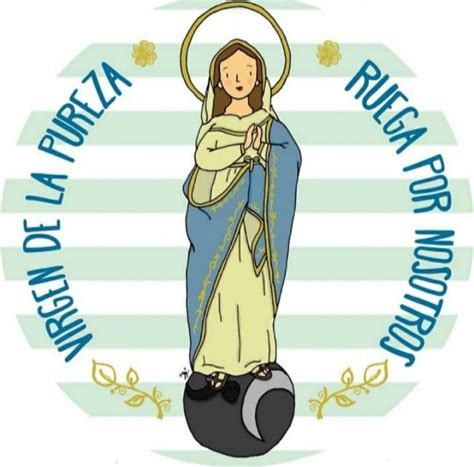 ¡feliz DÍa De La Pureza Colegio Sagrada Familia Pureza De María