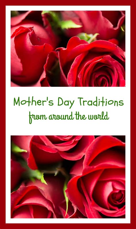 Happy Mothers Day Traditions And Customs Honoring Mothers From