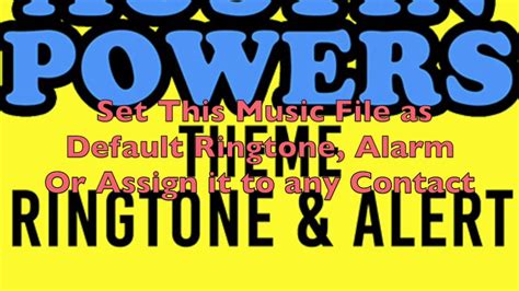 Austin Powers Theme Ringtone And Alert Youtube