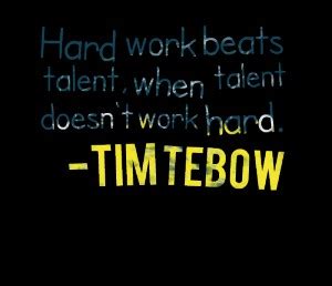 In my opinion, only with a decent having talent doesn't imply that you don't need to work hard to be effective. Work Hard Quotes. QuotesGram