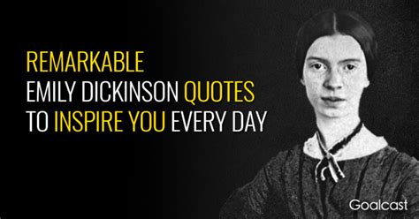 19 Remarkable Emily Dickinson Quotes To Inspire You Everyday Emily