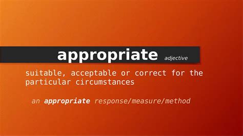 Appropriate Meaning Of Appropriate Definition Of Appropriate