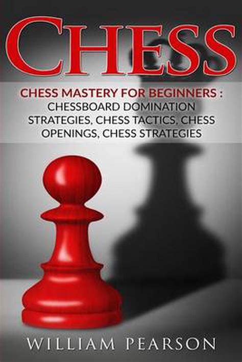 Here, i do provide 10 classic best chess books for beginners that every chess fan should read on. Chess: Chess Mastery for Beginners: Chessboard Domination ...