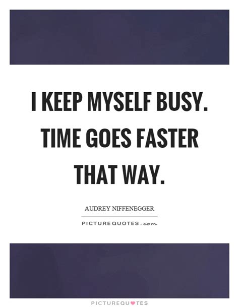 Busy Quotes Busy Sayings Busy Picture Quotes Page 3