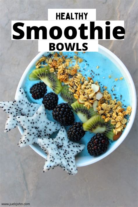 17 Best Smoothie Bowl Recipes Thatll Keep You Full For Long Juelzjohn Smoothie Bowl Recipe