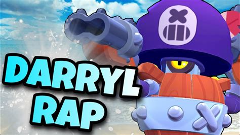 Darryl Rap Darryl Voice Remix Piosenki Brawl Stars Rap Song Youtube