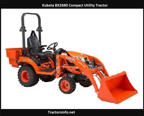 Kubota Bx2680 Price Specs Reviews Lift Capacity Attachments 2023