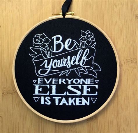 Be Yourself Embroidery Hoop Art Gothic Blackboard Tattoo Style Artwork Everyone Else Is