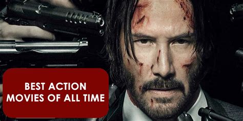 Best Action Movies Of All Time Webkurl