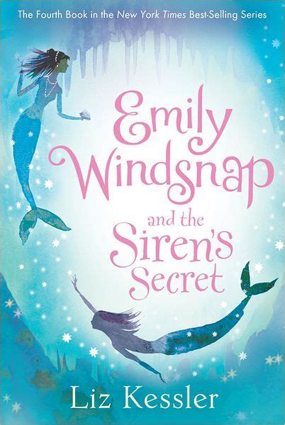 Emily Windsnap And The Sirens Secret Emily Windsnap Series 4 By Liz