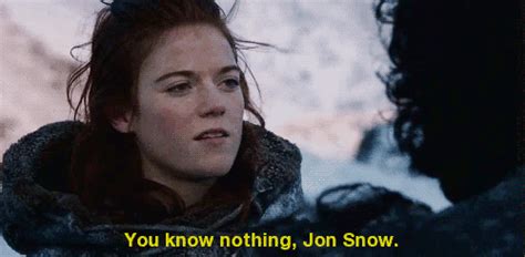 You Know Nothing Jon Snow Know Your Meme