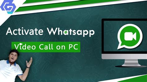 How To Make And Receive Whatsapp Calls From Pc Activate Whatsapp Video