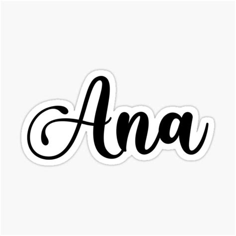 Ana Name Handwritten Calligraphy Sticker For Sale By Yelenastore