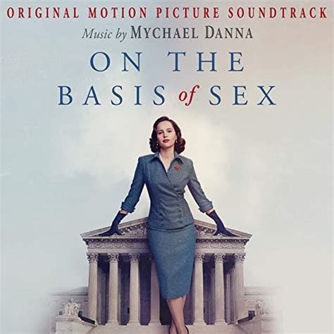 On The Basis Of Sex Original Motion Picture Soundtrack By Mychael