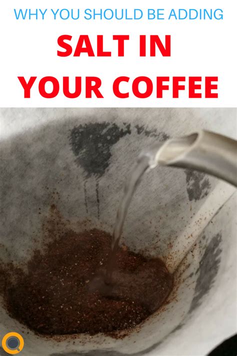 Salt In Coffee Benefits Salt In Coffee Should You Do It Espresso