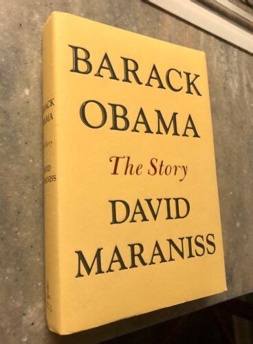 David Maraniss Barack Obama The Story First Edition 1st Printing Ebay