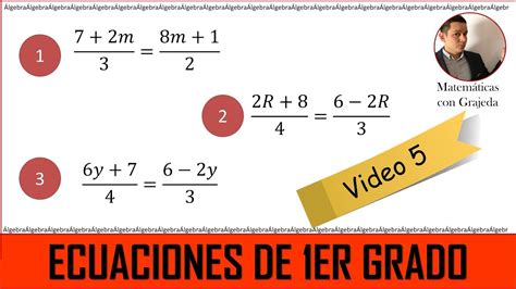Ecuaciones Lineales De 1er Grado Video 5 De 8 Mateyisus Youtube
