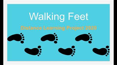 Walking Feet Project Youtube