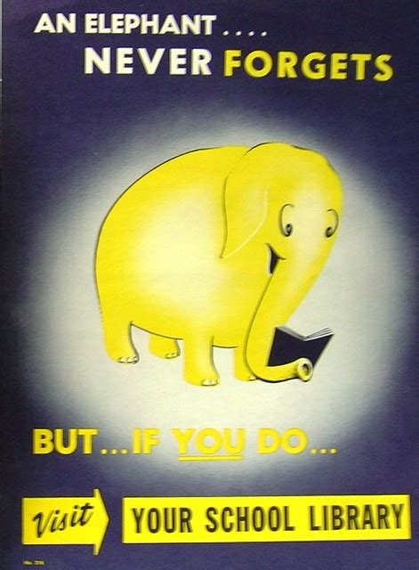 RETRO POSTER - An Elephant Never Forgets | Flickr - Photo Sharing!