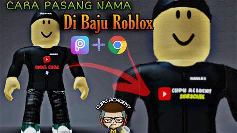 Cara Buat Nama Di Baju Roblox Dari Hp Cara Buat Baju Roblox Indonesia Youtube