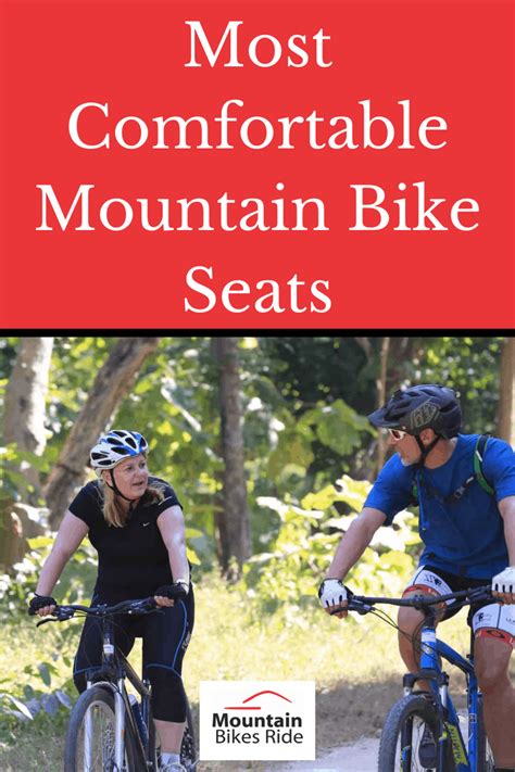The right saddle makes the bike feel more like an extension of your body instead of a contraption that you are perched on top of. 8 Most Comfortable Mountain Bike Seats - Mountain Bikes Ride
